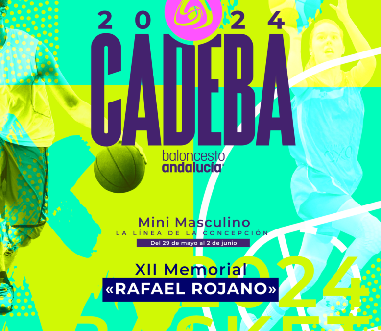 Mañana se inicia el Cadeba Mini Masculino “XII Memorial Rafael Rojano”