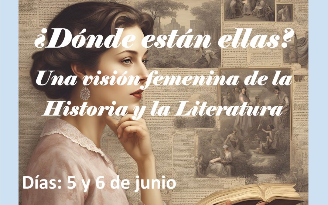 La UIMP dedica unas jornadas a descubrir la presencia de la mujer en la Historia y la Literatura